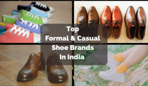 20 Best Shoe Brands in India | Top Footwear Company Names